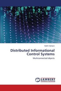 bokomslag Distributed Informational Control Systems