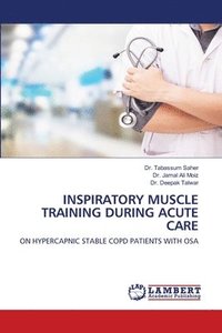 bokomslag Inspiratory Muscle Training During Acute Care