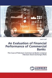 bokomslag An Evaluation of Financial Performance of Commercial Banks