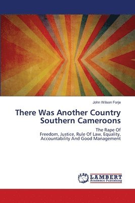 There Was Another Country Southern Cameroons 1