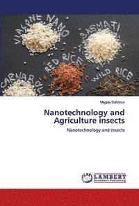bokomslag Nanotechnology and Agriculture insects