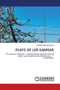 bokomslag Plays of Ler Kamsar