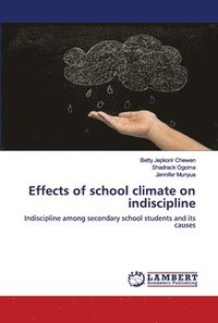 bokomslag Effects of school climate on indiscipline