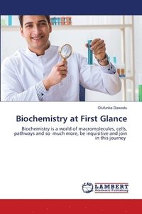 bokomslag Biochemistry at First Glance