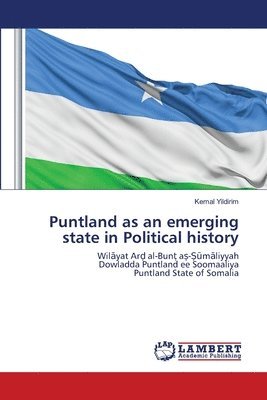 bokomslag Puntland as an emerging state in Political history