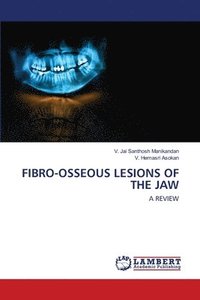 bokomslag Fibro-Osseous Lesions of the Jaw