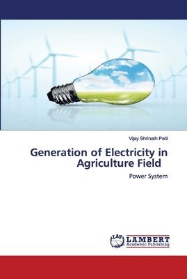 Generation of Electricity in Agriculture Field 1