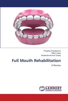 Full Mouth Rehabilitation 1