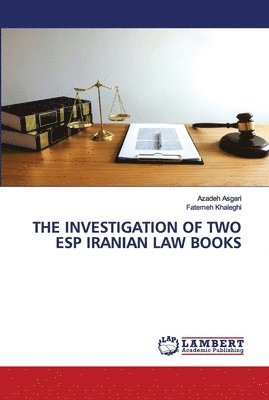 The Investigation of Two ESP Iranian Law Books 1