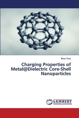 Charging Properties of Metal@Dielectric Core-Shell Nanoparticles 1