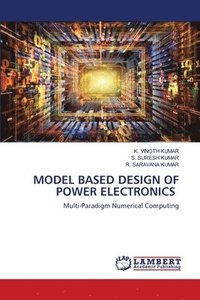 bokomslag Model Based Design of Power Electronics