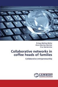 bokomslag Collaborative networks in coffee heads of families