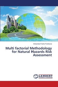 bokomslag Multi factorial Methodology for Natural &#1053;azards Risk Assessment