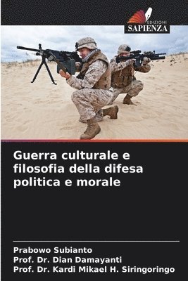 bokomslag Guerra culturale e filosofia della difesa politica e morale