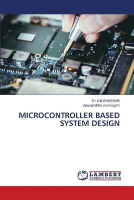 Microcontroller Based System Design 1