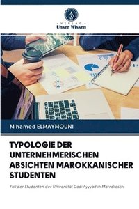 bokomslag Typologie Der Unternehmerischen Absichten Marokkanischer Studenten