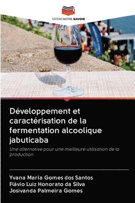 bokomslag Dveloppement et caractrisation de la fermentation alcoolique jabuticaba