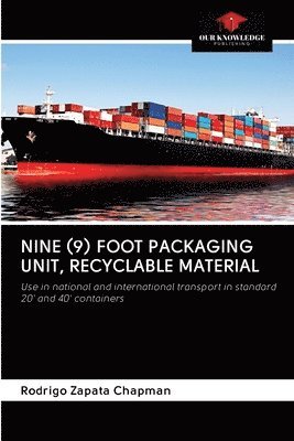 Nine (9) Foot Packaging Unit, Recyclable Material 1