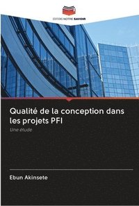 bokomslag Qualit de la conception dans les projets PFI