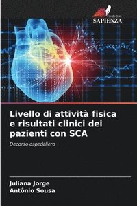 bokomslag Livello di attività fisica e risultati clinici dei pazienti con SCA
