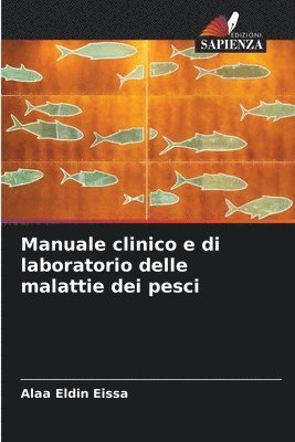 bokomslag Manuale clinico e di laboratorio delle malattie dei pesci