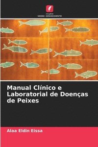 bokomslag Manual Clínico e Laboratorial de Doenças de Peixes