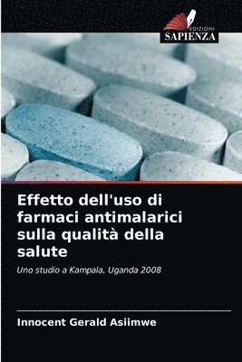 Effetto dell'uso di farmaci antimalarici sulla qualit della salute 1