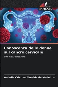 bokomslag Conoscenza delle donne sul cancro cervicale