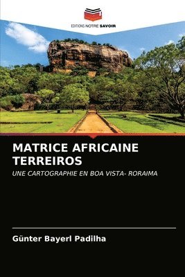 Matrice Africaine Terreiros