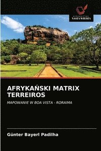 bokomslag Afryka&#323;ski Matrix Terreiros