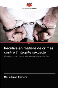bokomslag Rcidive en matire de crimes contre l'intgrit sexuelle