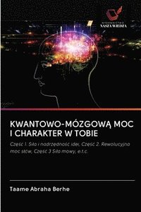 bokomslag Kwantowo-Mzgow&#260; Moc I Charakter W Tobie