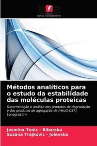 bokomslag Mtodos analticos para o estudo da estabilidade das molculas proteicas