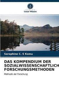 bokomslag Das Kompendium Der Sozialwissenschaftlichen Forschungsmethoden