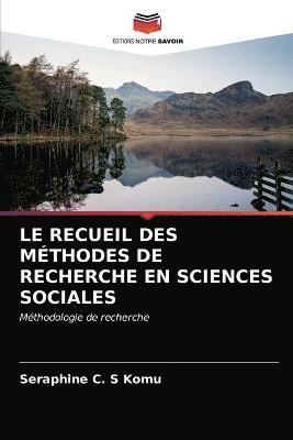 Le Recueil Des Mthodes de Recherche En Sciences Sociales 1