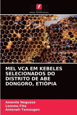 Mel Vca Em Kebeles Selecionados Do Distrito de Abe Dongoro, Etipia 1