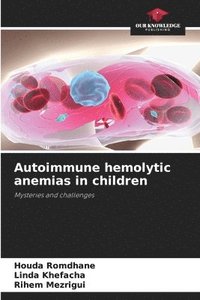 bokomslag Autoimmune hemolytic anemias in children