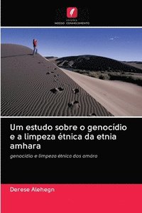 bokomslag Um estudo sobre o genocdio e a limpeza tnica da etnia amhara