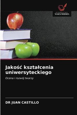 bokomslag Jako&#347;c ksztalcenia uniwersyteckiego