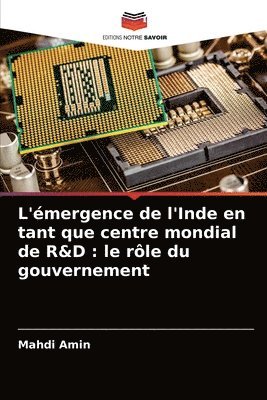 L'mergence de l'Inde en tant que centre mondial de R&D 1