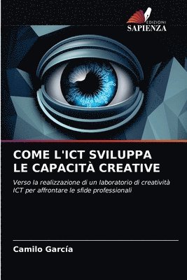 bokomslag Come l'Ict Sviluppa Le Capacit Creative