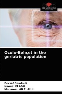 bokomslag Oculo-Behet in the geriatric population
