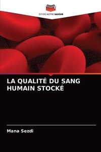 bokomslag La Qualit Du Sang Humain Stock