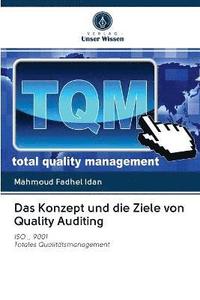 bokomslag Das Konzept und die Ziele von Quality Auditing