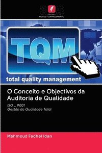 bokomslag O Conceito e Objectivos da Auditoria de Qualidade