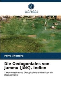 bokomslag Die Oedogoniales von Jammu (J&K), Indien