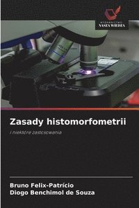 bokomslag Zasady histomorfometrii