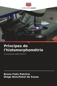 bokomslag Principes de l'histomorphométrie