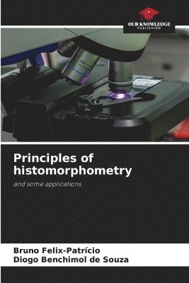 bokomslag Principles of histomorphometry