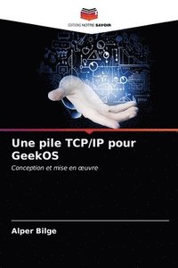 bokomslag Une pile TCP/IP pour GeekOS